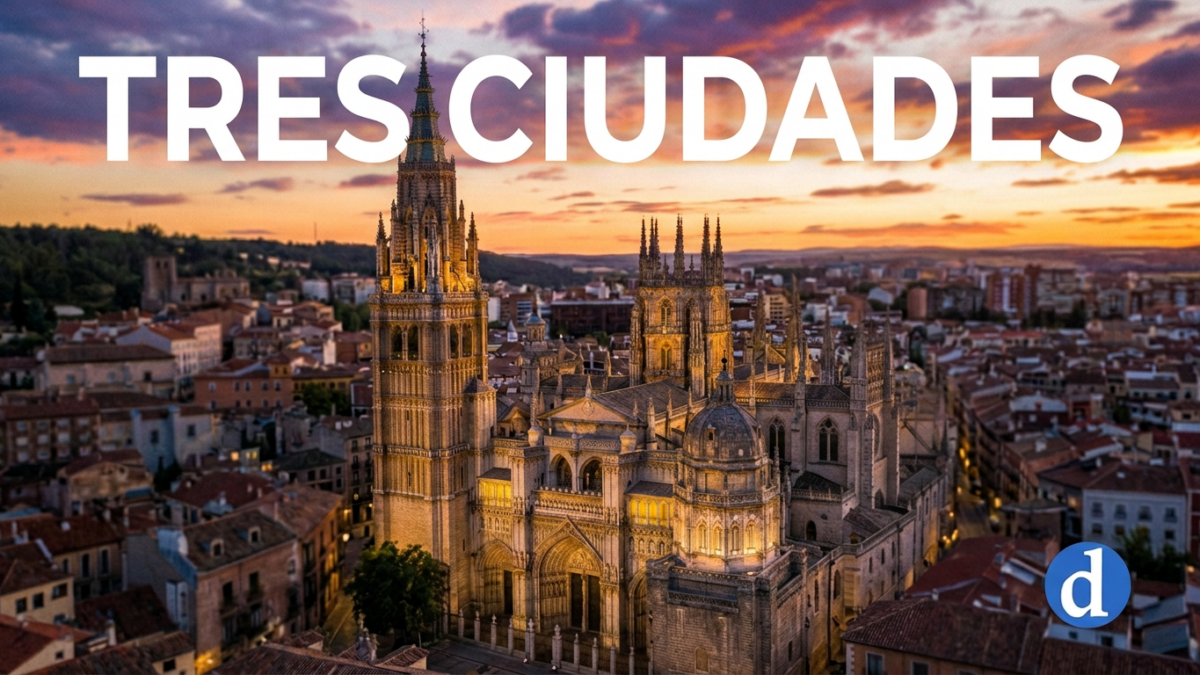 Tres ciudades para celebrar la catedral de Toledo